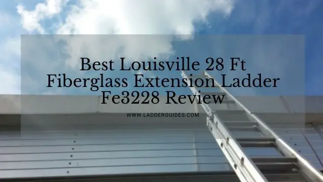 Louisville 28 ft Fiberglass Extension Ladder FE3228